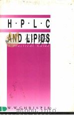 HIGH-PERFORMANCE LIQUID CHROMATOGRAPHY AND LIPIDS PDF电子版封面 0080342124 WILLIAM W.CHRISTIE