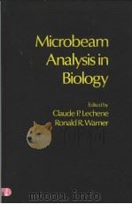 MICROBEAM ANALYSIS IN BIOLOGY PDF电子版封面 0124403409 CLAUDE P.LECHENE RONALD R.WAR