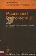 PICOSECOND PHENOMENA Ⅲ PDF电子版封面 0387119124 K.B.EISENTHAL R.M.HOCHSTRASSE