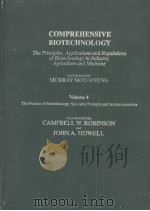 COMPREHENSIVE BIOTECHNOLOGY VOLUME 4 THE PRACTICE OF BIOTECHNOLOGY:SPECIALITY PRODUCTS AND SERVICE A PDF电子版封面 0080325122 CAMPBELL W.ROBINSON AND JOHN A