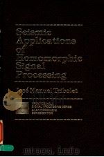 SEISMIC APPLICATIONS OF HOMOMORPHIC SINGAL PROCESSING PDF电子版封面 0137798016