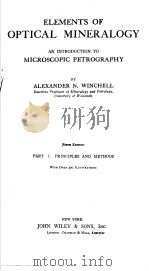 ELEMENTS OF OPTICAL MINERALOGY AN INTRODUCTION TO MICROSCOPIC PETROGRAPHY PART I  PRINCIPLES AND MET（ PDF版）