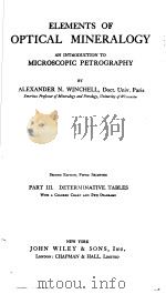 ELEMENTS OF OPTICAL MINERALOGY AN INTRODUCTION TO MICROSCOPIC PETROGRAPHY PART III DETERMINATIVE TAB（ PDF版）