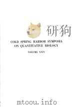 COLD SPRING HARBOR SYMPOSIA ON QUANTITATIVE BIOLOGY VOLUME XXIV GENETICS AND TWENTIETH CENTURY DARW PDF电子版封面