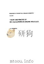 THEORY AND PRACTICE OF MO CALCULATIONS ON ORGANIC MOLECULES PDF电子版封面 0444414681 I.G.CSIZMADIA