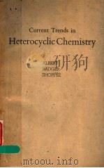 CURRENT TRENDS IN HETEROCYCLIC CHEMISTRY PDF电子版封面