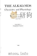 THE ALKALOIDS CHEMISTRY AND PHYSIOLOGY VOLUME Ⅴ PHARMACOLOGY PDF电子版封面 R.H.F.MANSKE