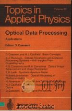 OPTICAL DATA PROCESSING APPLICATIONS PDF电子版封面 0387084533 D.CASASENT
