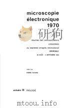 MICROSCOPIE ELECTRONIQUE 1970 VOLUME III PDF电子版封面