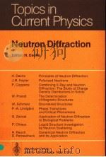 TOPICS IN CURRENT PHYSICS VOLUME 6 NEUTRON DIFFRACTION PDF电子版封面 3540087109 H.DACHS
