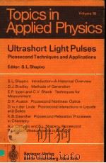 TOPICS IN APPLIED PHYSICS VOLUME 18 ULTRASHORT LIGHT PULSES PDF电子版封面 3540081038 S.L.SHAPIRO