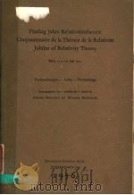 FUNFZIG JAHRE RELATIVITATSTHEORIE CINQUANTENAIRE DE LA THEORIE DE LA RELATIVITE JUBILEE OF RELATIVIT PDF电子版封面
