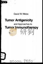 tumor antigenicity and approaches to tumor immunotherapy（ PDF版）