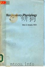 RESPIRATORY PHYSIOLOGY PDF电子版封面 0070322473 JOHN A.JACQUEZ,M.D.