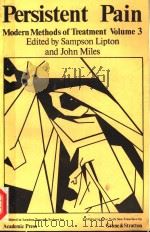 PERSISTENT PAIN:MODERN METHODS OF TREATMENT VOLUME 3 PDF电子版封面