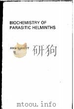 BIOCHEMISTRY OF PARASITIC HELMINTHS PDF电子版封面 0070840970 N.A.EDWARDS K.A.HASSALL