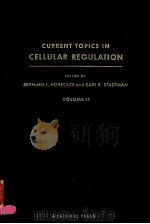 CURRENT TOPICS IN CELULAR REGULATION  VOLUME 11（1976 PDF版）