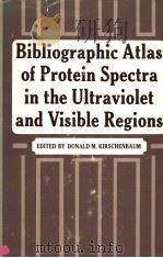 BIBLIOGRAPHIC ATLAS OF PROTEIN SPECTRA IN THE ULTRAVIOLET AND VISIBLE REGIONS（1984 PDF版）