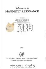 ADVANCES IN MAGNETIC RESONANCE VOLUME 7 PDF电子版封面 0120255073 JOHN S.WAUGH
