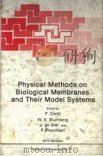 PHYSICAL METHODS ON BIOLOGICAL MEMBRANES AND THEIR MODEL SYSTEMS PDF电子版封面 0306414805 F.CONTI W.E.BLUMBERG J.DE GI