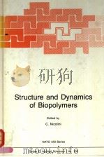 STRUCTURE AND DYNAMICS OF BIOPOLYMERS PDF电子版封面 9024735270 C.NICOLINI