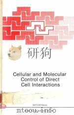 CELLULAR AND MOLECULAR CONTROL OF DIRECT CELL INTERACTIONS PDF电子版封面 0306422085 H.J.MARTHY