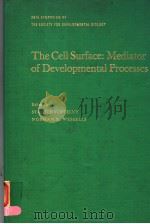 THE CELL SURFACE:MEDIATOR OF DEVELOPMENTAL PROCESSES PDF电子版封面 0126129843 STEPHEN SUBTELNY