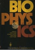 BIOPHYSICS PDF电子版封面 3540120831 WALTER HOPPE WOLFGANG LOHMANN