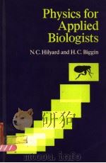 PHYSICS FOR APPLIED BIOLOGISTS PDF电子版封面 0713126256