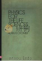 PHYSICS FOR THE LIFE SCIENCES SECOND EDITION PDF电子版封面 0070144346 ALAN H.CROMER