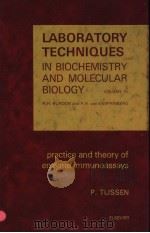 LABORATORY TECHNIQUES IN BIOCHEMISTRY AND MOLECULAR BIOLOGY  VOLUME 15（1985 PDF版）