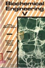 BIOCHEMICAL ENGINEERING V（1987 PDF版）