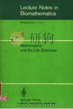 LECTURE NOTES IN BIOMATHEMATICS  18  MATHEMATICS AND THE LIFE SCIENCES     PDF电子版封面  3540083510  DAVID E.MATTHEWS 