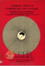 CURRENT TOPICS IN CYBERNETICS AND SYSTEMS PDF电子版封面 3540089772 J.ROSE