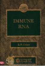 IMMUNE RNA PDF电子版封面 0878190775 EDWARD P.COHEN