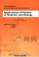 PROCEEDINGS OF THE INTERNATIONAL CONFERENCE ON APPLICATIONS OF PHYSICS TO MEDICINE AND BIOLOGY PDF电子版封面 9971950421