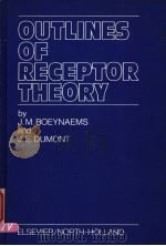 OUTLINES OF RECEPTOR THEORY PDF电子版封面 0444801316