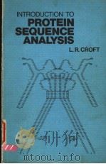 INTRODUCTION TO PROTEIN SEQUENCE ANALYSIS（ PDF版）