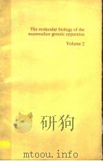 THE MOLECULAR BIOLOGY OF THE MAMMALIAN GENETIC APPARATUS VOLUME 2 PDF电子版封面 0720406250 PAUL O.P.TS'O