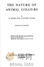 THE NATURE OF ANIMAL COLOURS PDF电子版封面 H.MUNRO FOX & GWYNNE VEVERS