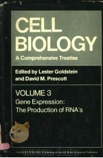 CELL BIOLOGY A COMPREHENSIVE TREATISE VOLUME 3 GENE EXPRESSION:THE PRODUCTION OF RNA'S PDF电子版封面 0122895037 LESTER GOLDSTEIN DAVID M.PRES