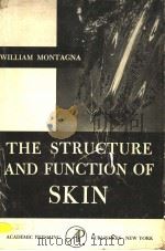 THE STRUCTURE AND FUNCTION OF SKIN PDF电子版封面 WILLIAM MONTAGNA