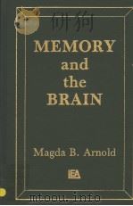 MEMORY AND THE BRAIN PDF电子版封面 0898592909 MAGDA B.ARNOLD