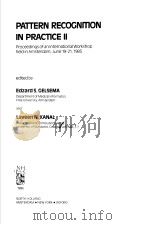 PATTERN RECOGNTION IN PRACTICE Ⅱ 1986 PDF电子版封面 0444878777