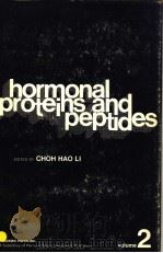 HORMONAL PROTEINS AND PEPTIDES VOLUME 2 PDF电子版封面 0124472028 CHOH HAO LI