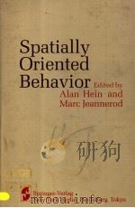 SPATIALLY ORIENTED BEHAVIOR PDF电子版封面 0387907890 ALAN HEIN MARC JEANNEROD