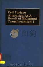 CELL SURFACE ALTERATION AS A RESULT OF MALIGNANT TRANSFORMATION:I（1972 PDF版）