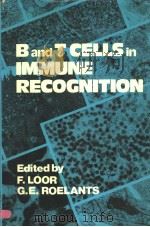 B AND T CELLS IN IMMUNE RECOGNITION（1978年 PDF版）