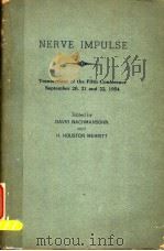 NERVE IMPULSE 1954 PDF电子版封面 DAVID NACHMANSOHN H.HOUSTON M