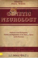 GENETIC NEUROLOGY PDF电子版封面 PAUL WEISS